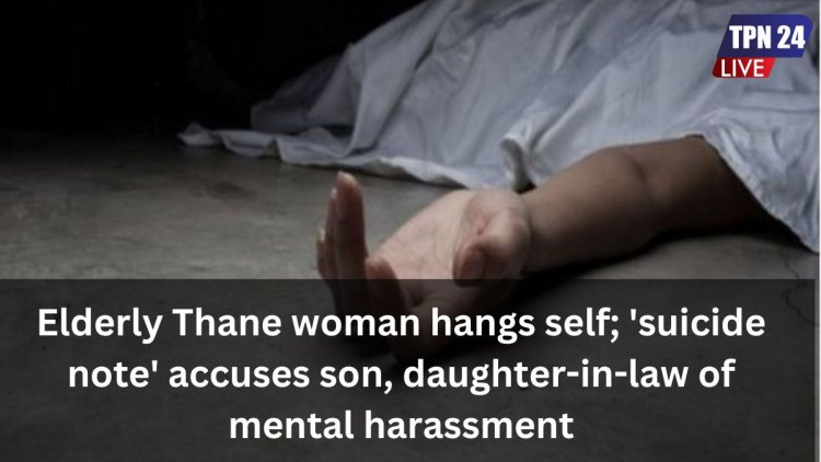 Elderly woman hangs self; son and his wife booked as 'suicide note' accuses them of harassment